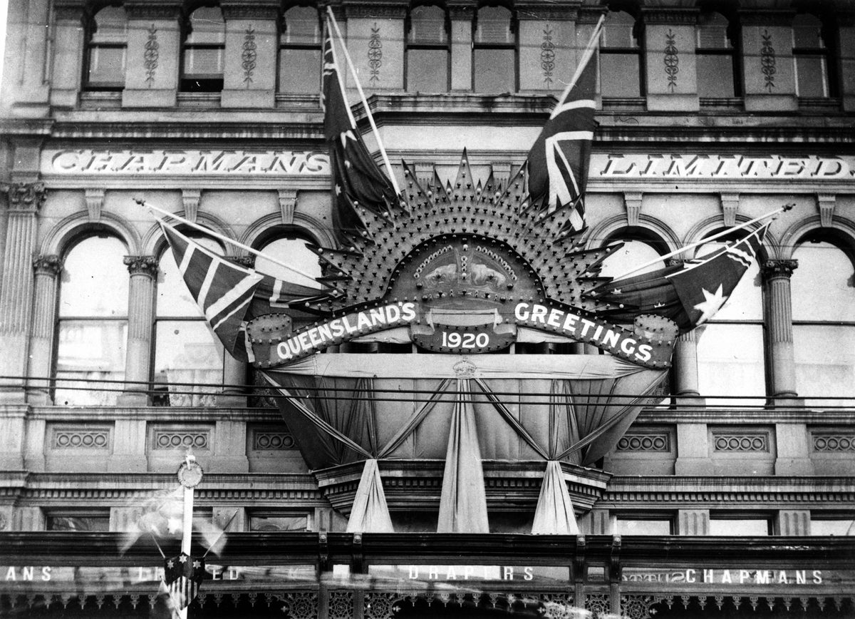 Chapmans Drapery Store in Queen Street, Brisbane, decorated for the visit of HRH Edward, Prince of Wales, July 1920, Brisbane City