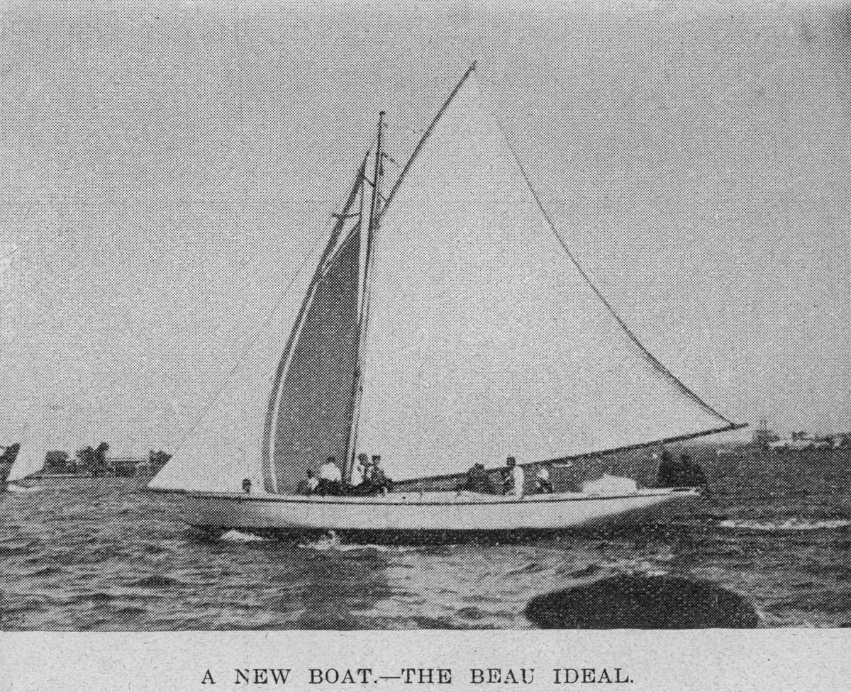 New boat Beau Ideal sailing in Brisbane, 1899